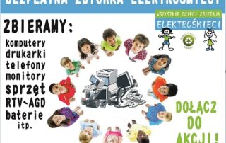 Akcja Wszystkie Dzieci Zbierają Elektrośmieci - fragment plakatu