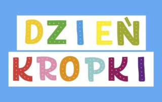 Plakat z okazji Dnia Kropki.