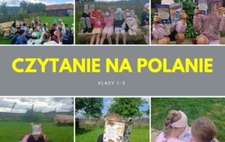kolaż zdjęć przedstawiający uczniów klas 1-3 biorących udział w akcji " Czytanie na polanie"